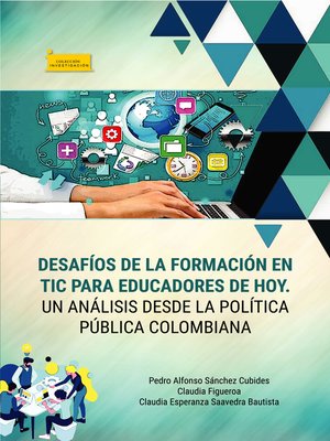 cover image of Desafíos de la formación en TIC para educadores de hoy.